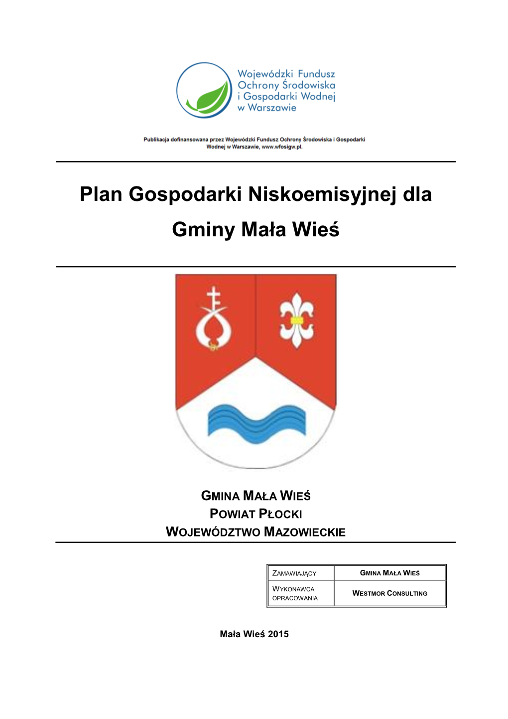 Plan Gospodarki Niskoemisyjnej Dla Gminy Mała Wieś