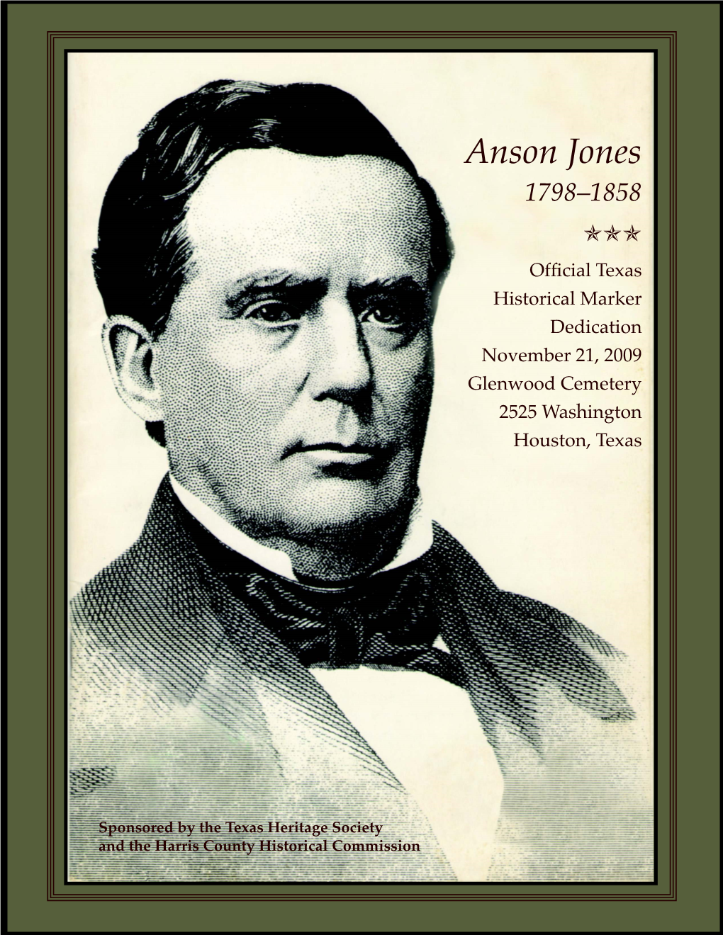 Anson Jones (January 20, 1798 - January 9, 1858)