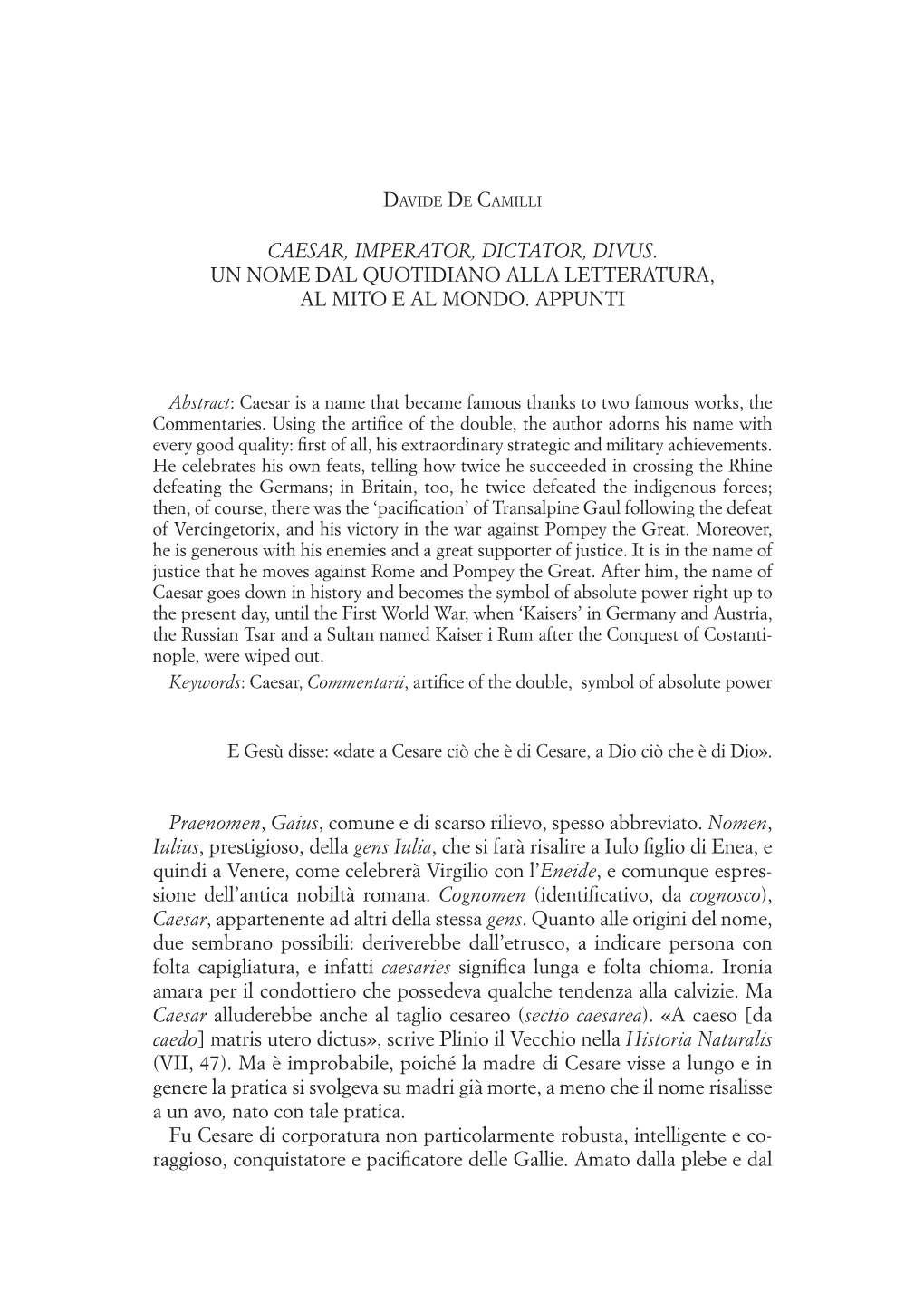 Caesar, Imperator, Dictator, Divus. Un Nome Dal Quotidiano Alla Letteratura, Al Mito E Al Mondo