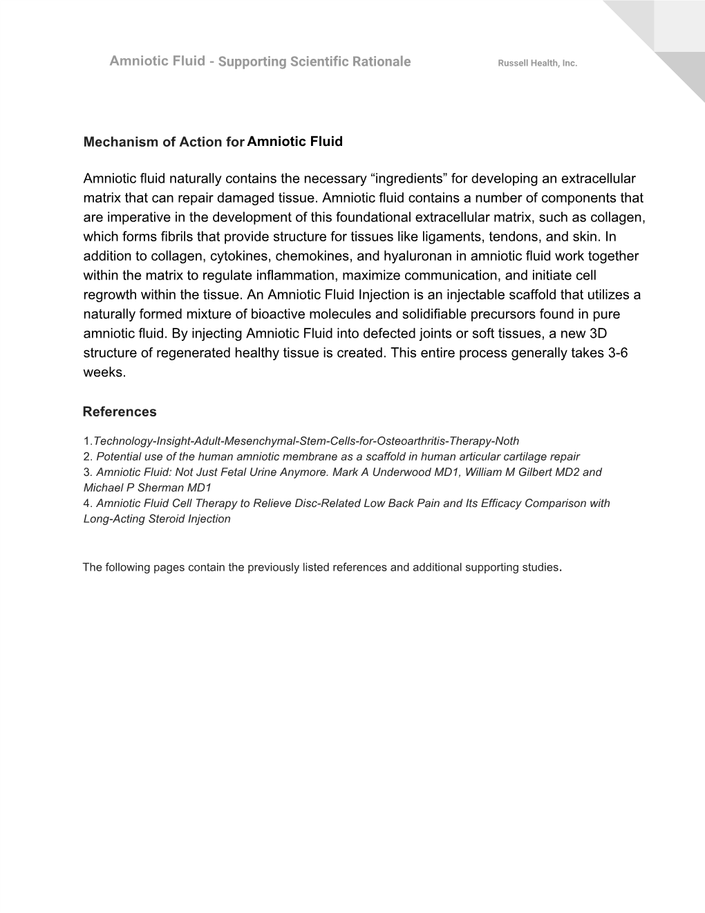 Amniotic Fluid Naturally Contains the Necessary “Ingredients” for Developing an Extracellular Matrix That Can Repair Damaged Tissue