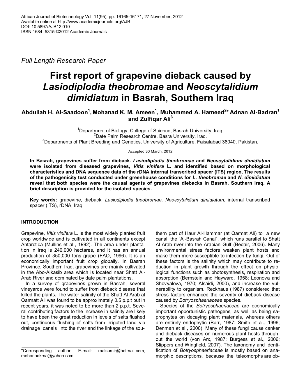 First Report of Grapevine Dieback Caused by Lasiodiplodia Theobromae and Neoscytalidium Dimidiatum in Basrah, Southern Iraq