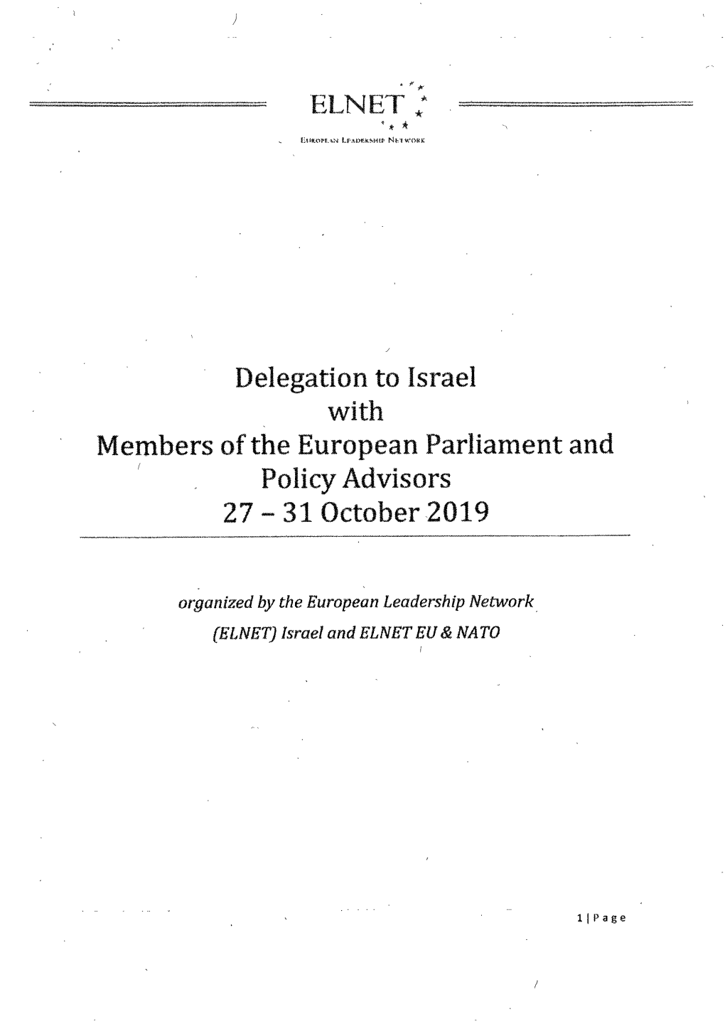 Delegation to Israel with Members of the European Parliament and Policy Advisors 27 - 31 October-2019