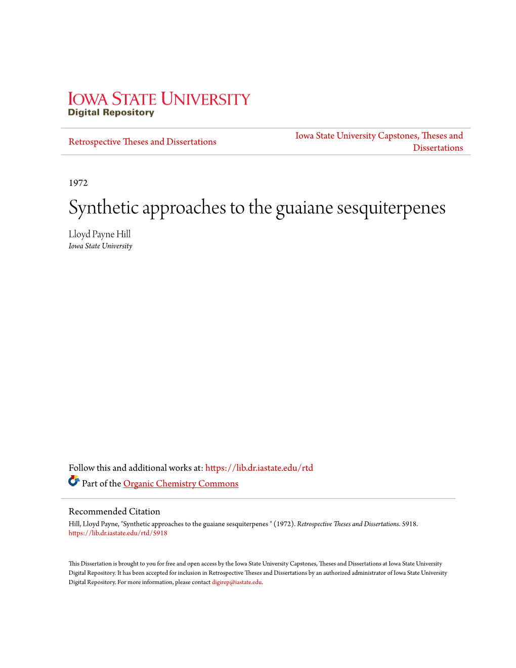 Synthetic Approaches to the Guaiane Sesquiterpenes Lloyd Payne Hill Iowa State University