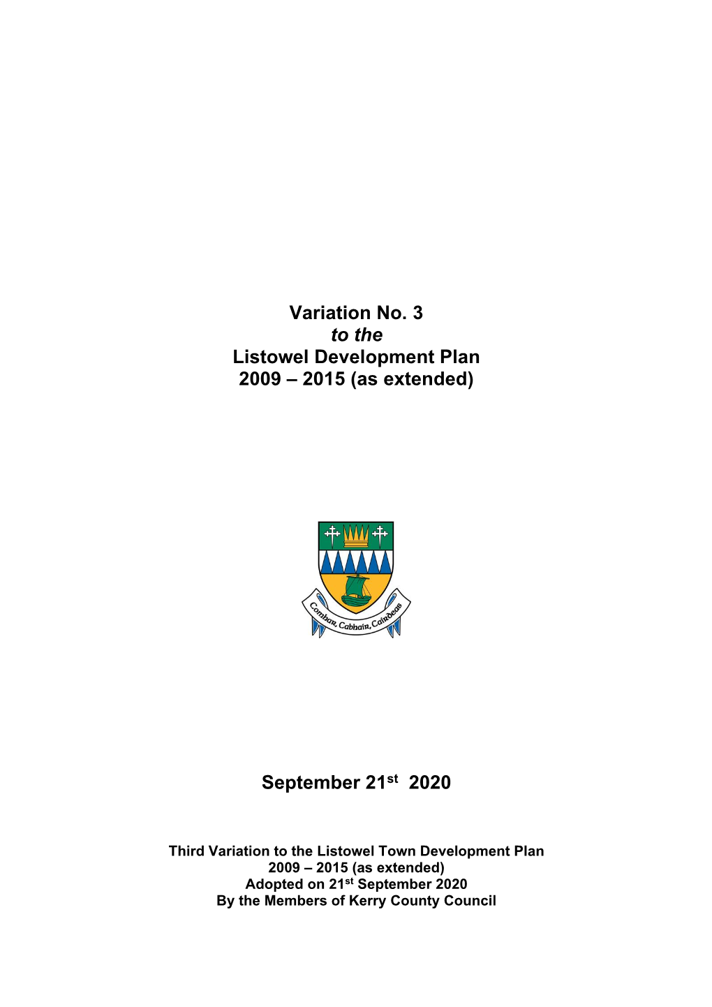 Variation No. 3 to the Listowel Development Plan 2009 – 2015 (As Extended)