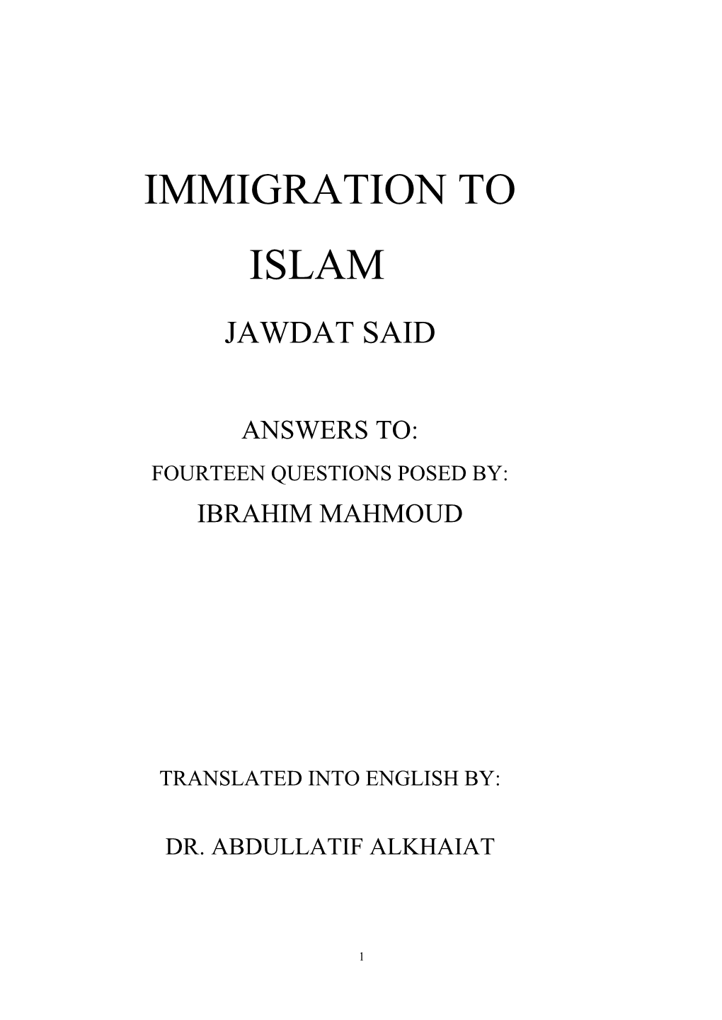 Immigration to Islam Jawdat Said