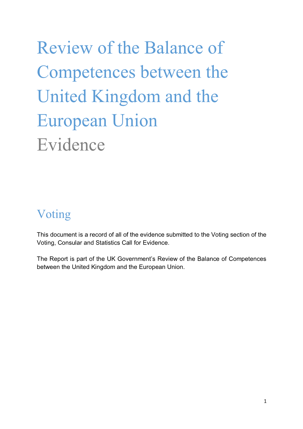 Review of the Balance of Competences Between the United Kingdom and the European Union Evidence