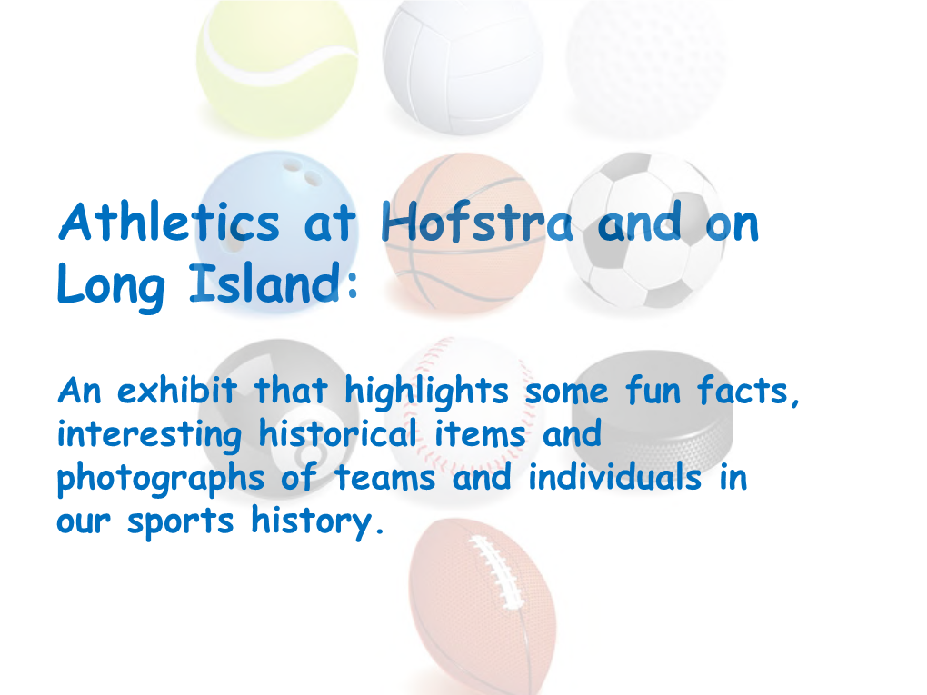 Athletics at Hofstra and on Long Island