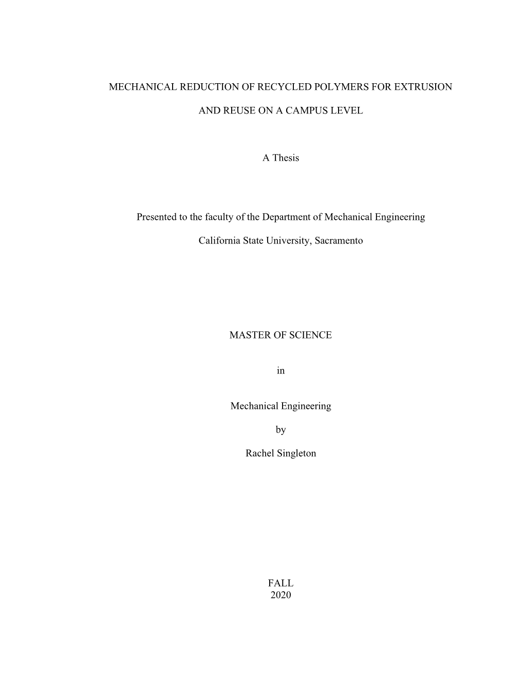 Mechanical Reduction of Recycled Polymers for Extrusion