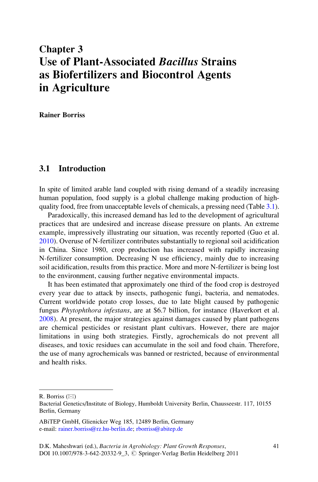 Use of Plant-Associated Bacillus Strains As Biofertilizers and Biocontrol Agents in Agriculture