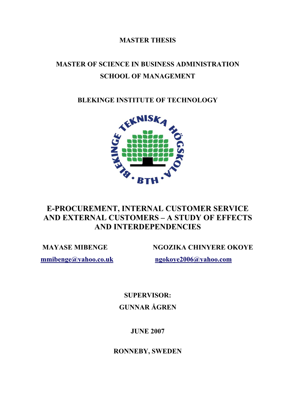 E-Procurement, Internal Customer Service and External Customers – a Study of Effects and Interdependencies