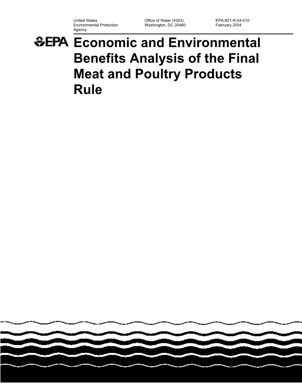 Economic and Environmental Benefits Analysis of the Final Meat and Poultry Products Rule