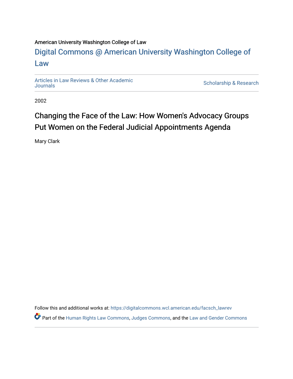 Changing the Face of the Law: How Women's Advocacy Groups Put Women on the Federal Judicial Appointments Agenda