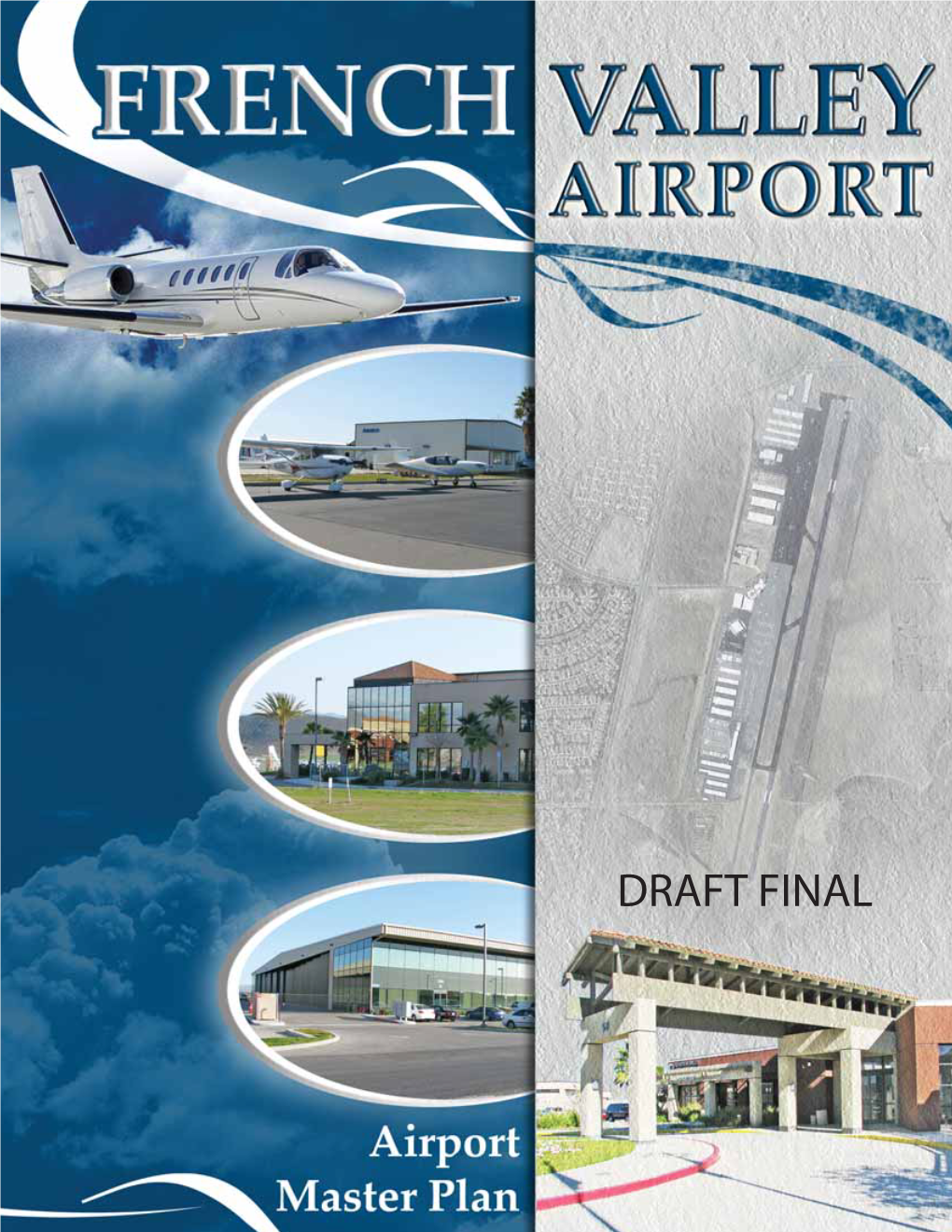 FRENCH VALLEY AIRPORT Murrieta, California Draft Final