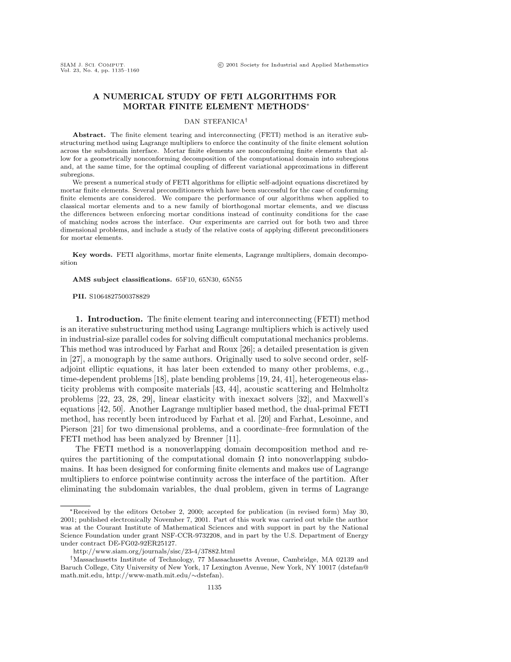 A Numerical Study of Feti Algorithms for Mortar Finite Element Methods∗