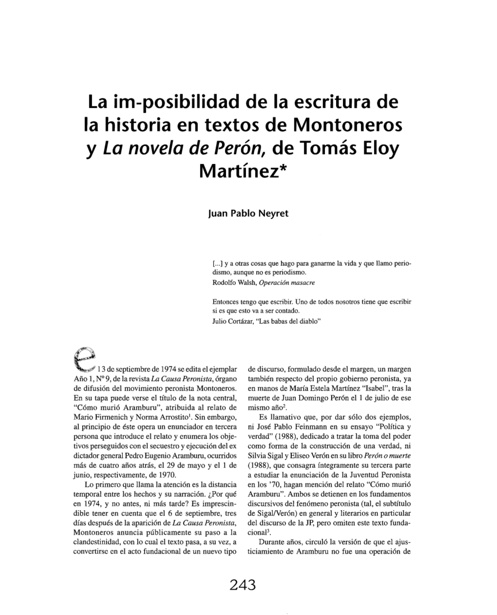 La Im-Posibilidad De La Escritura De La Historia En Textos De Montoneros Y La Novela De Perón, De Tomás Eloy Martínez*