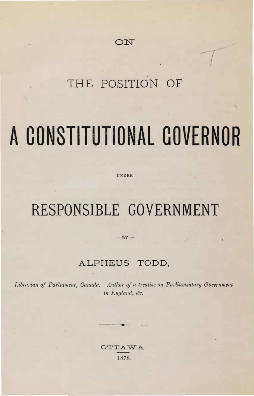 On the Position of a Constitutional Governor Under Responsible