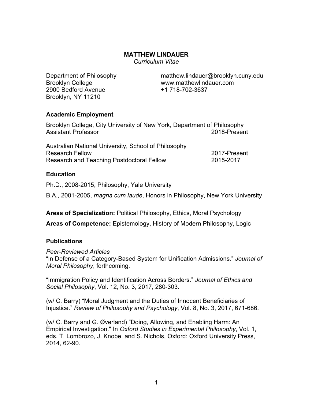 1 MATTHEW LINDAUER Curriculum Vitae Department of Philosophy