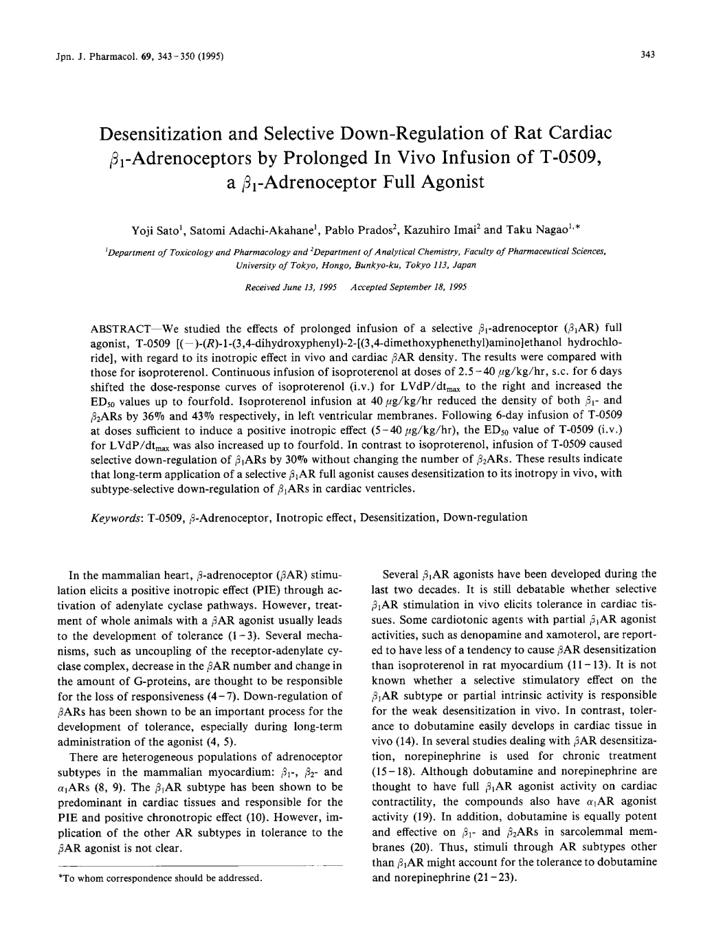 Desensitization and Selective Down-Regulation of Rat Cardiac '31-Adrenoceptors by Prolonged in Vivo Infusion of T-0509, a 81-Adrenoceptor Full Agonist