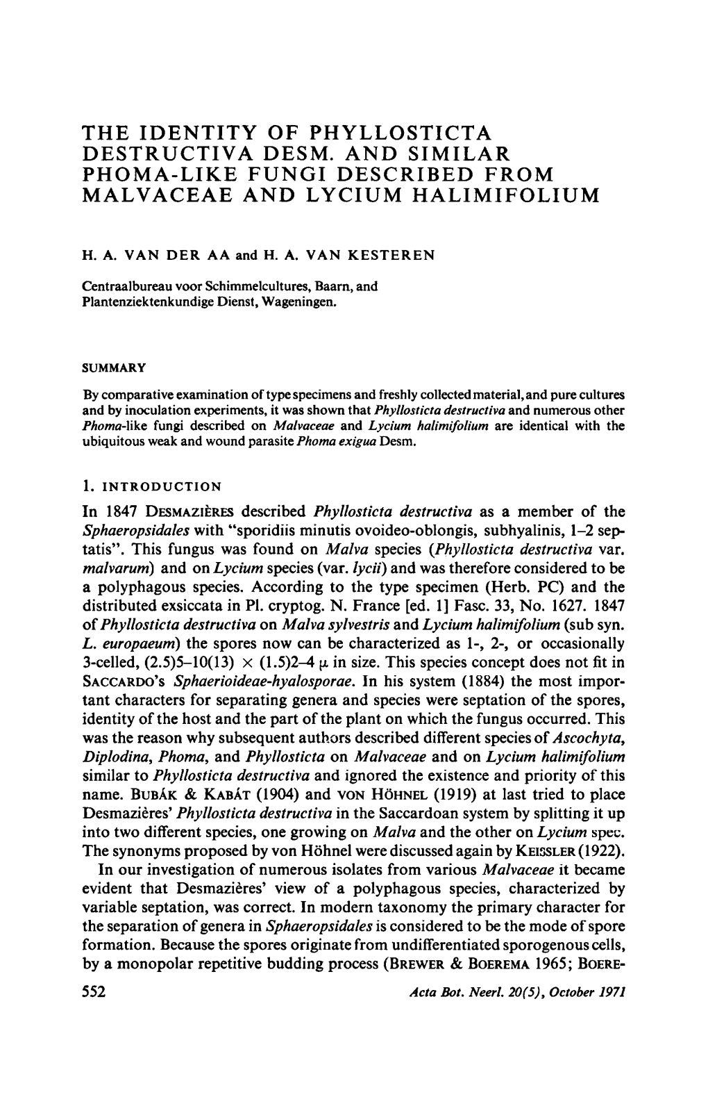 The Identity of Phyllosticta Destructiva Desm. and Similar Phoma-Like Fungi Described from Malvaceae and Lycium Halimifolium