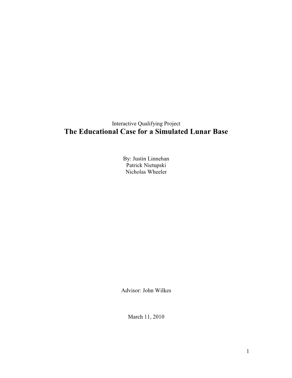 Interactive Qualifying Project the Educational Case for a Simulated Lunar Base