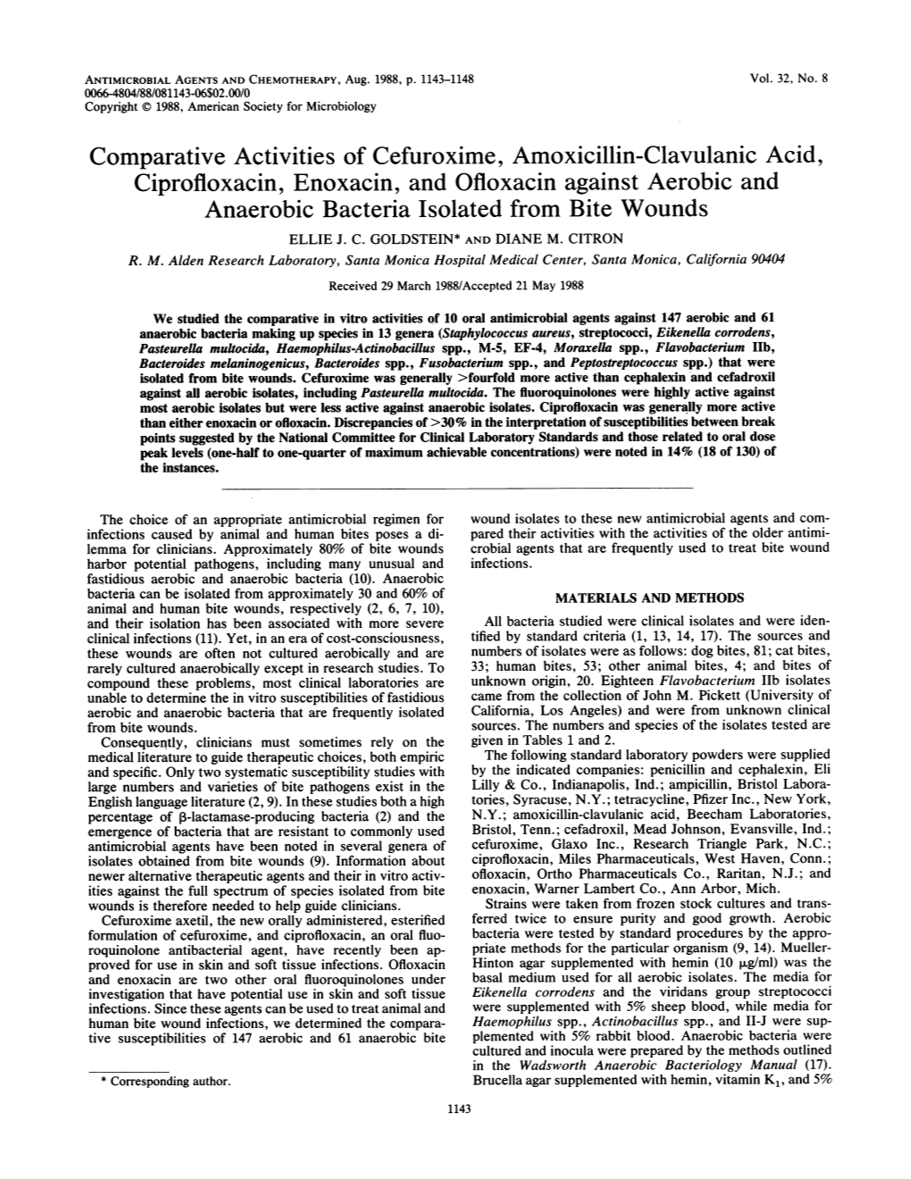 Ciprofloxacin, Enoxacin, and Ofloxacin Against Aerobic and Anaerobic Bacteria Isolated from Bite Wounds ELLIE J