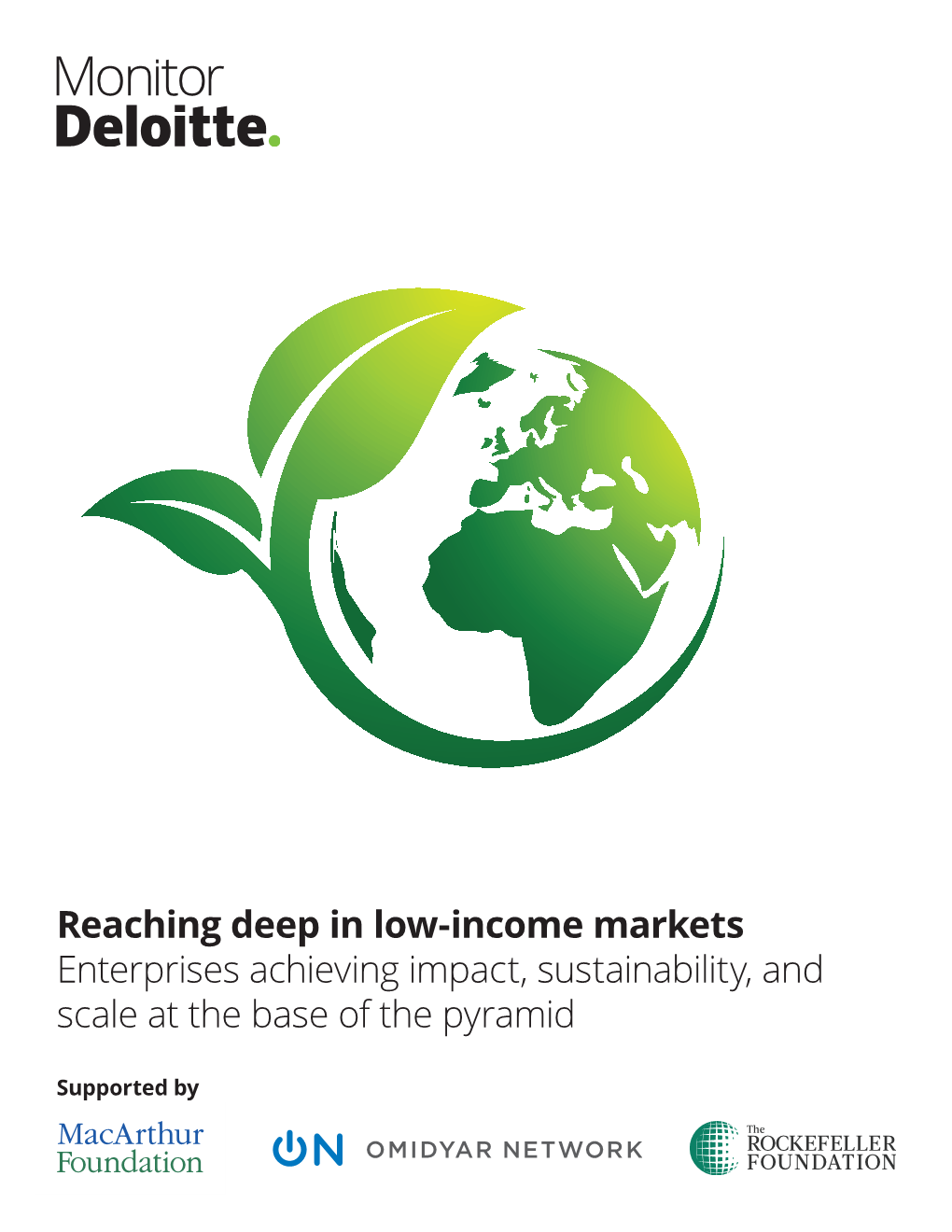 Reaching Deep in Low-Income Markets Download the Full Report