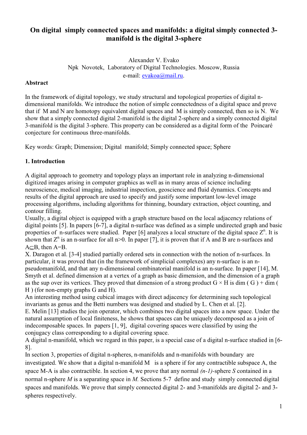 On Digital Simply Connected Spaces and Manifolds: a Digital Simply Connected 3- Manifold Is the Digital 3-Sphere