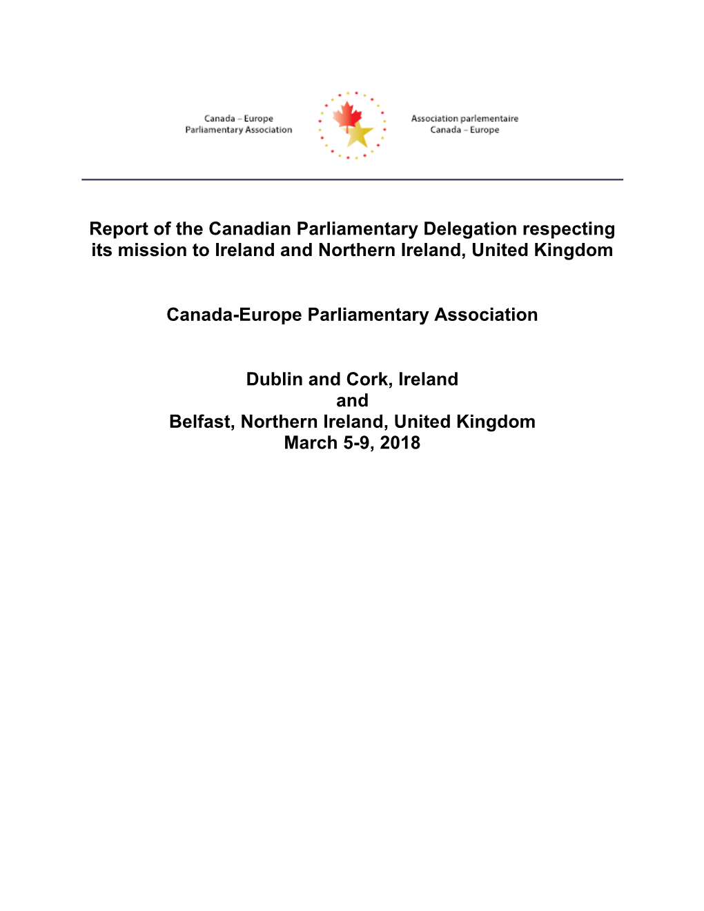 Parliamentary Mission -- Dublin, Ireland and Belfast, Northern