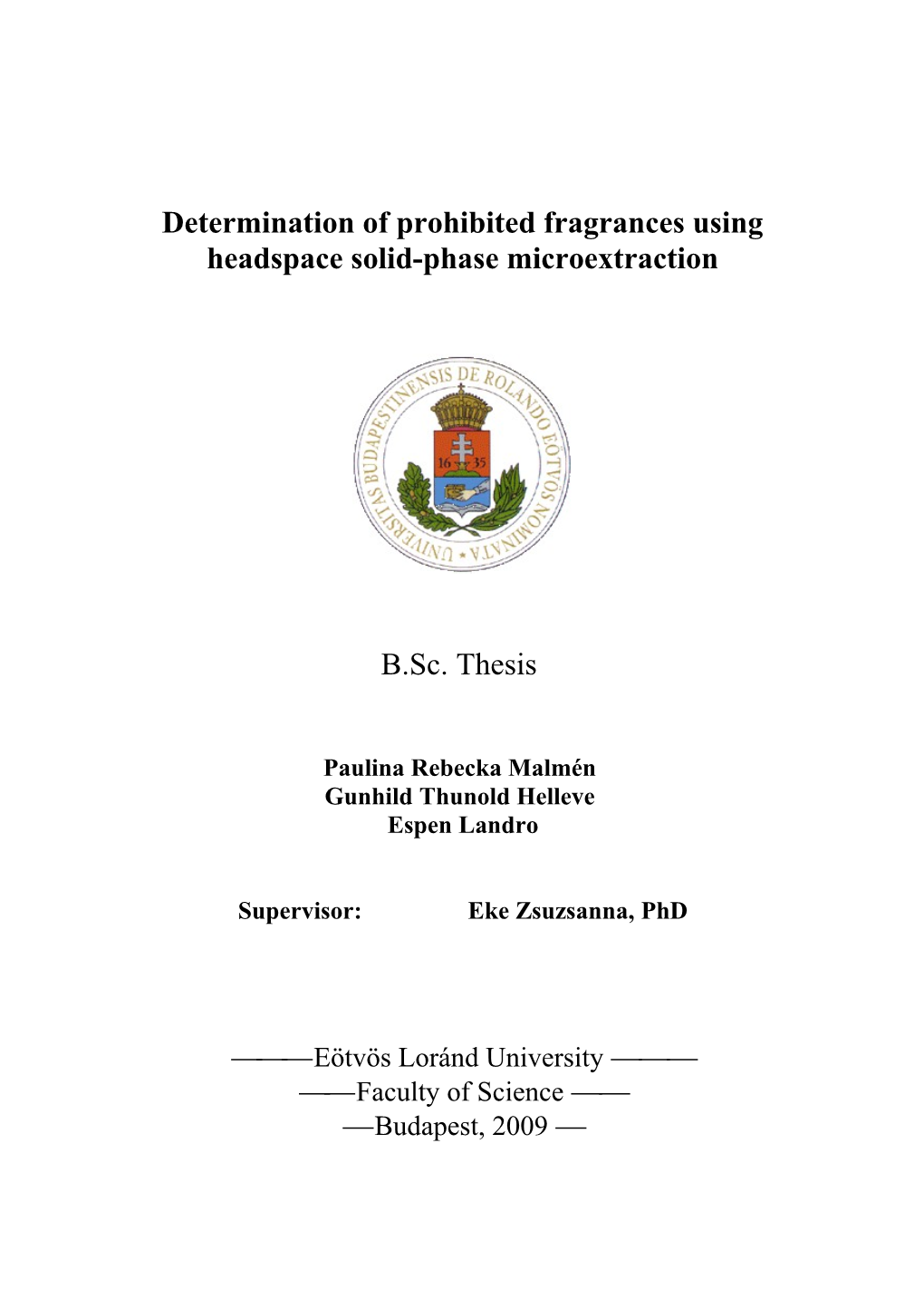 Determination of Prohibited Fragrances Using Headspace Solid-Phase Microextraction