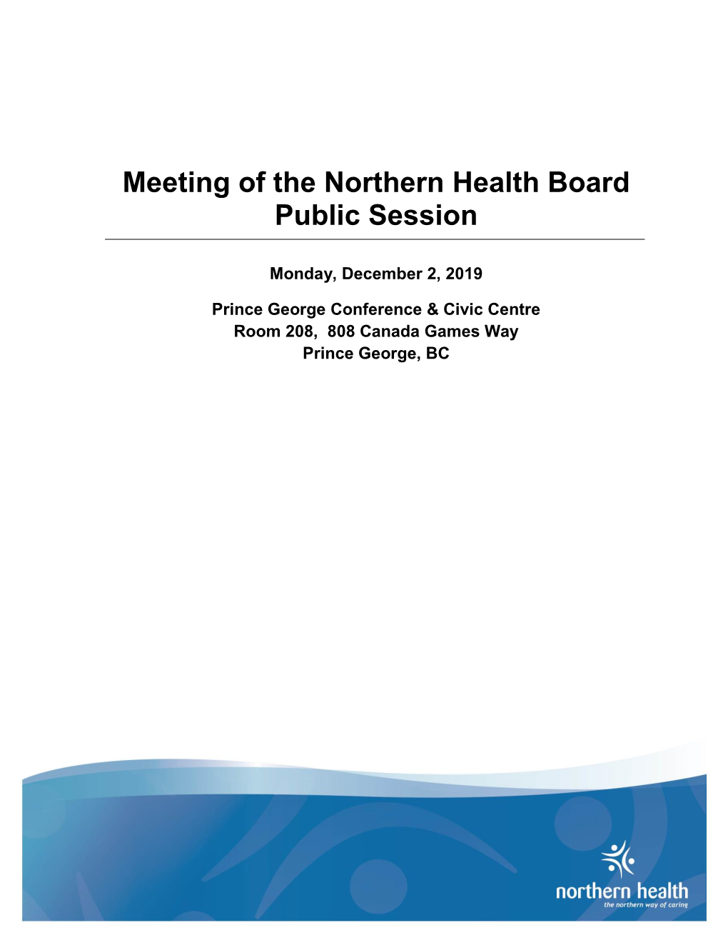 Meeting of the Northern Health Board Public Session