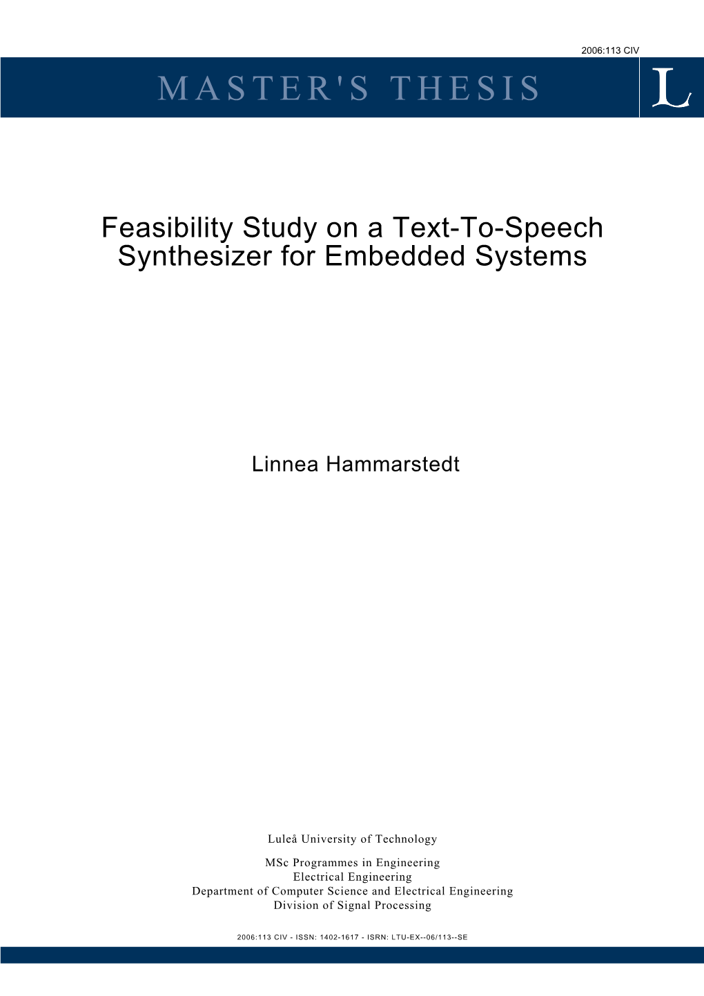 Feasibility Study on a Text-To-Speech Synthesizer for Embedded Systems