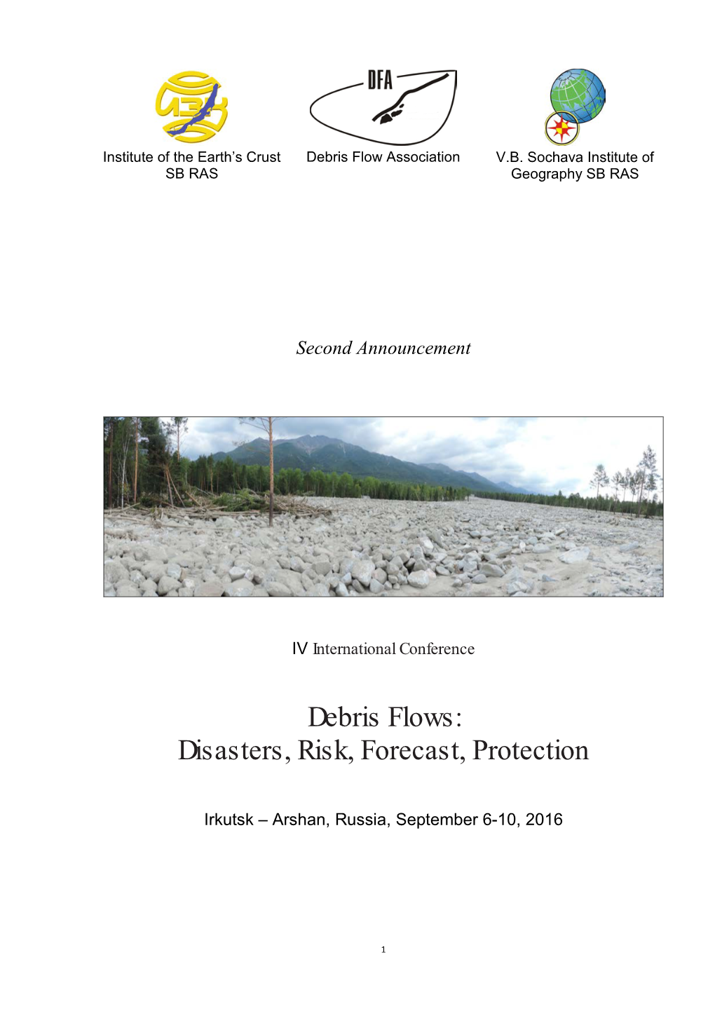 Debris Flows: Disasters, Risk, Forecast, Protection