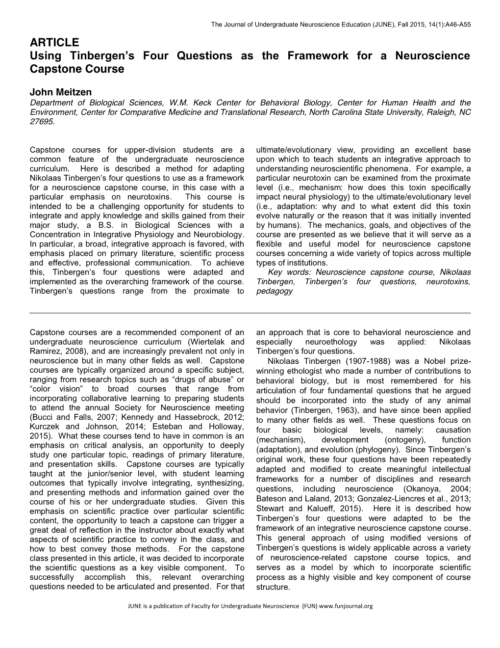 ARTICLE Using Tinbergen's Four Questions As the Framework for A