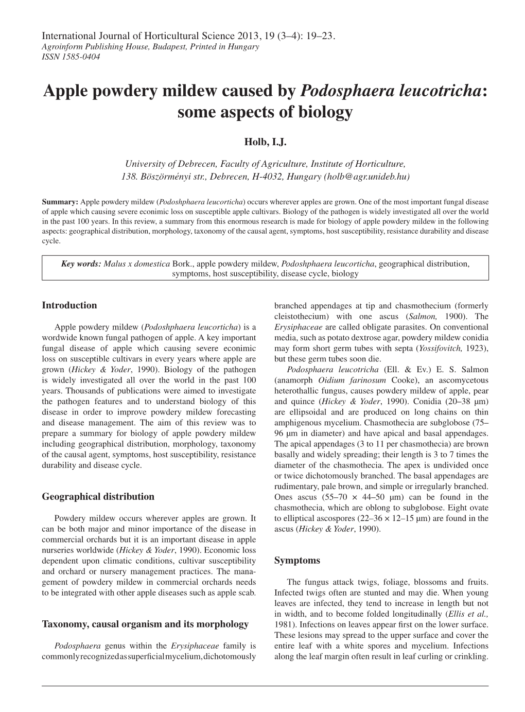 Apple Powdery Mildew Caused by Podosphaera Leucotricha: Some Aspects of Biology