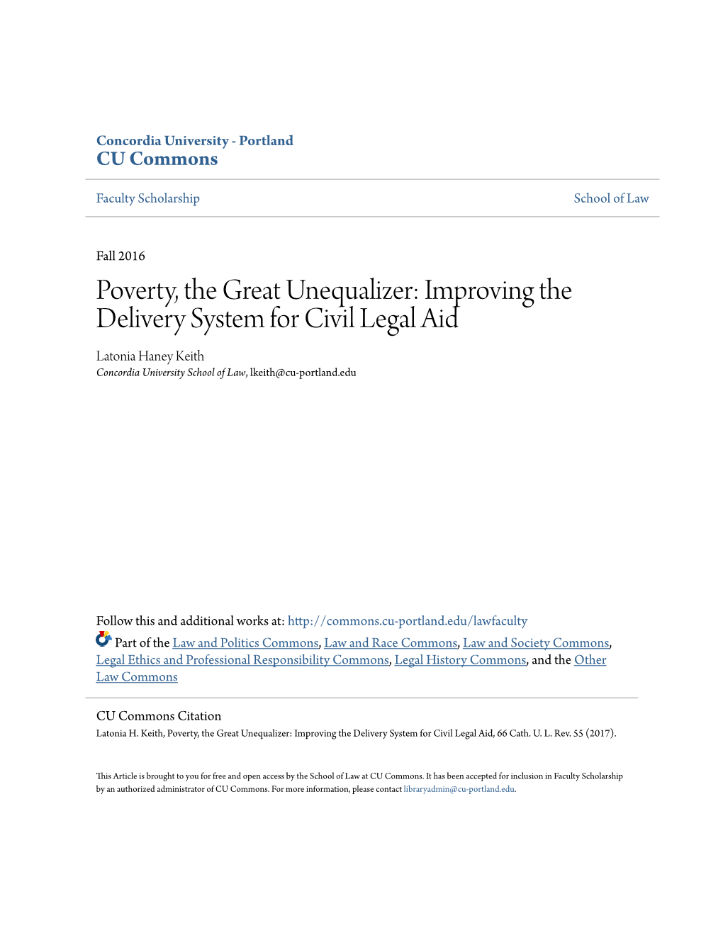 Improving the Delivery System for Civil Legal Aid Latonia Haney Keith Concordia University School of Law, Lkeith@Cu-Portland.Edu