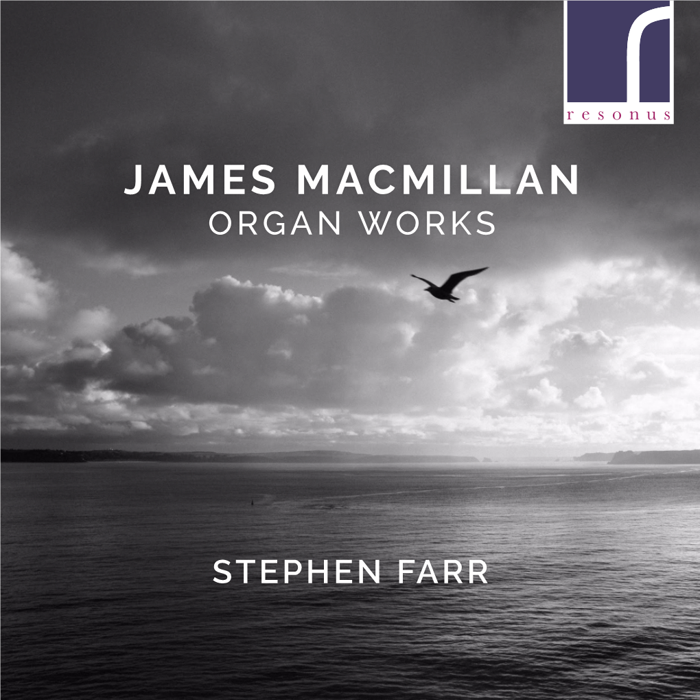 James Macmillan Organ Works