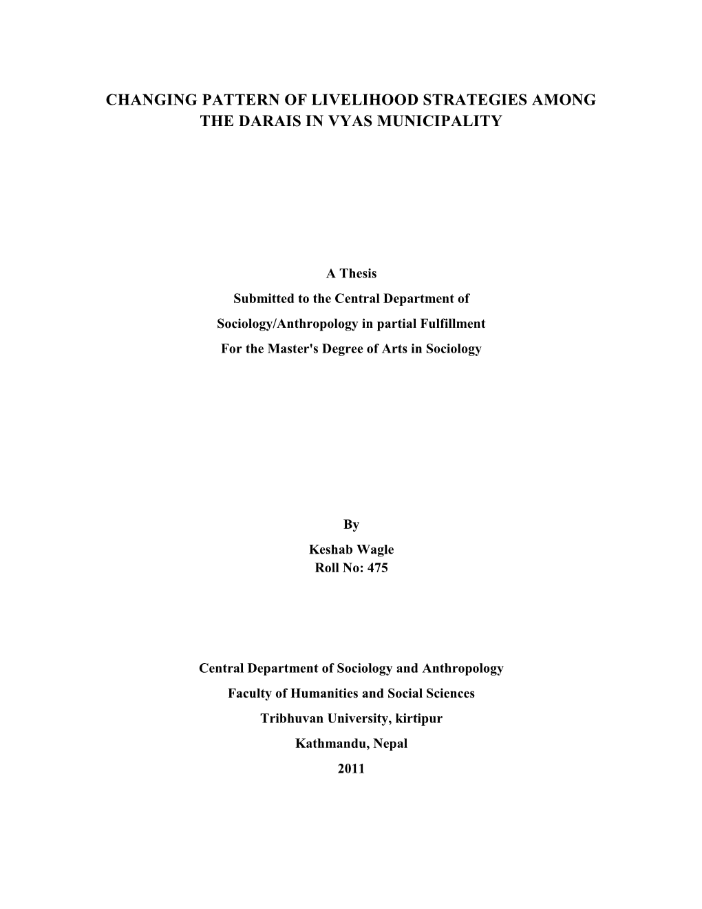 Changing Pattern of Livelihood Strategies Among the Darais in Vyas Municipality