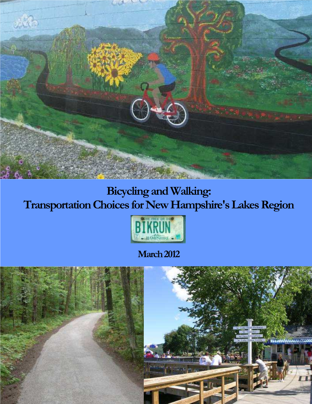 Bicycling and Walking: Transportation Choices for New Hampshire's Lakes Region