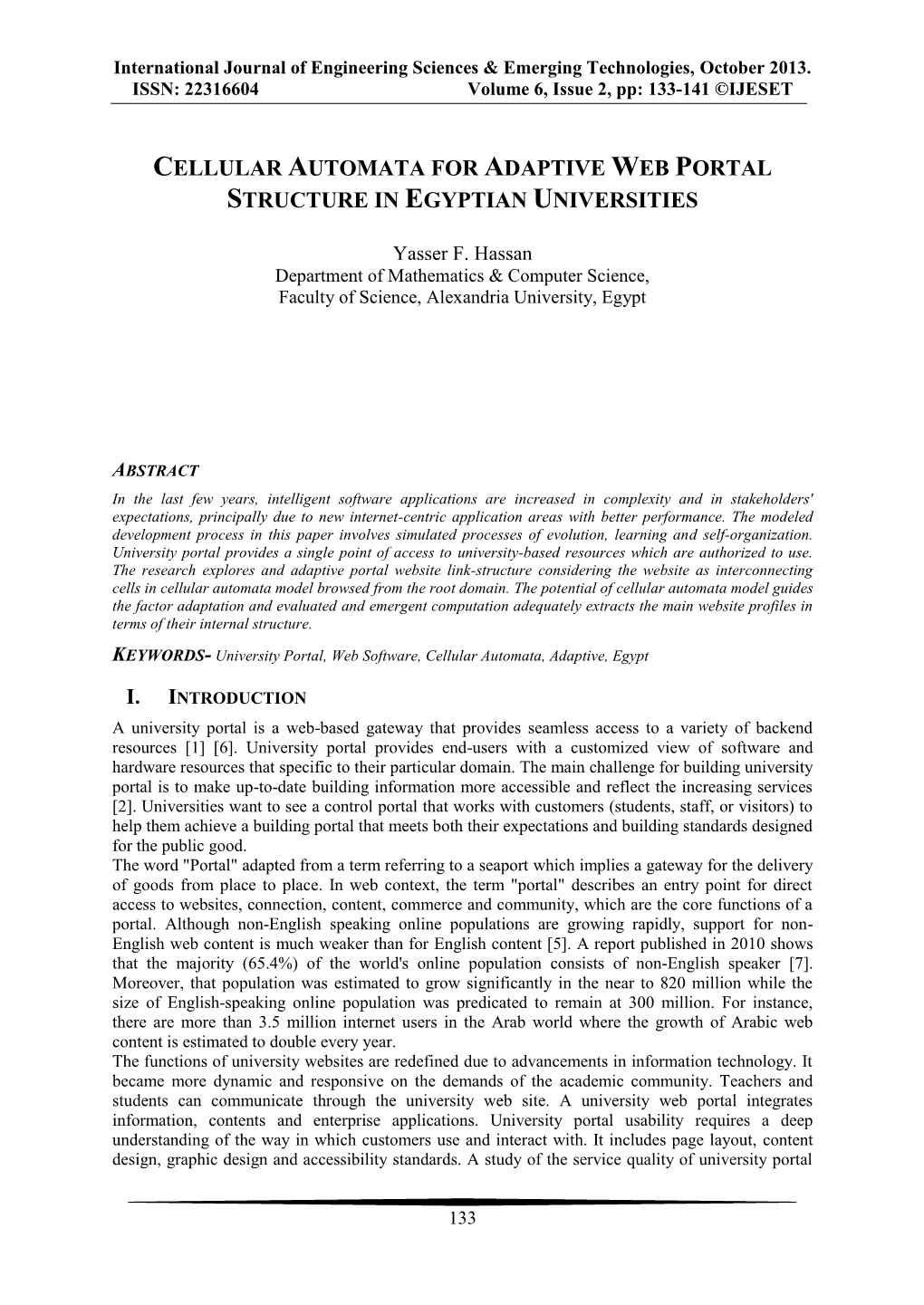 Studying Emergent Computation Using New General Model of Cellular Automata