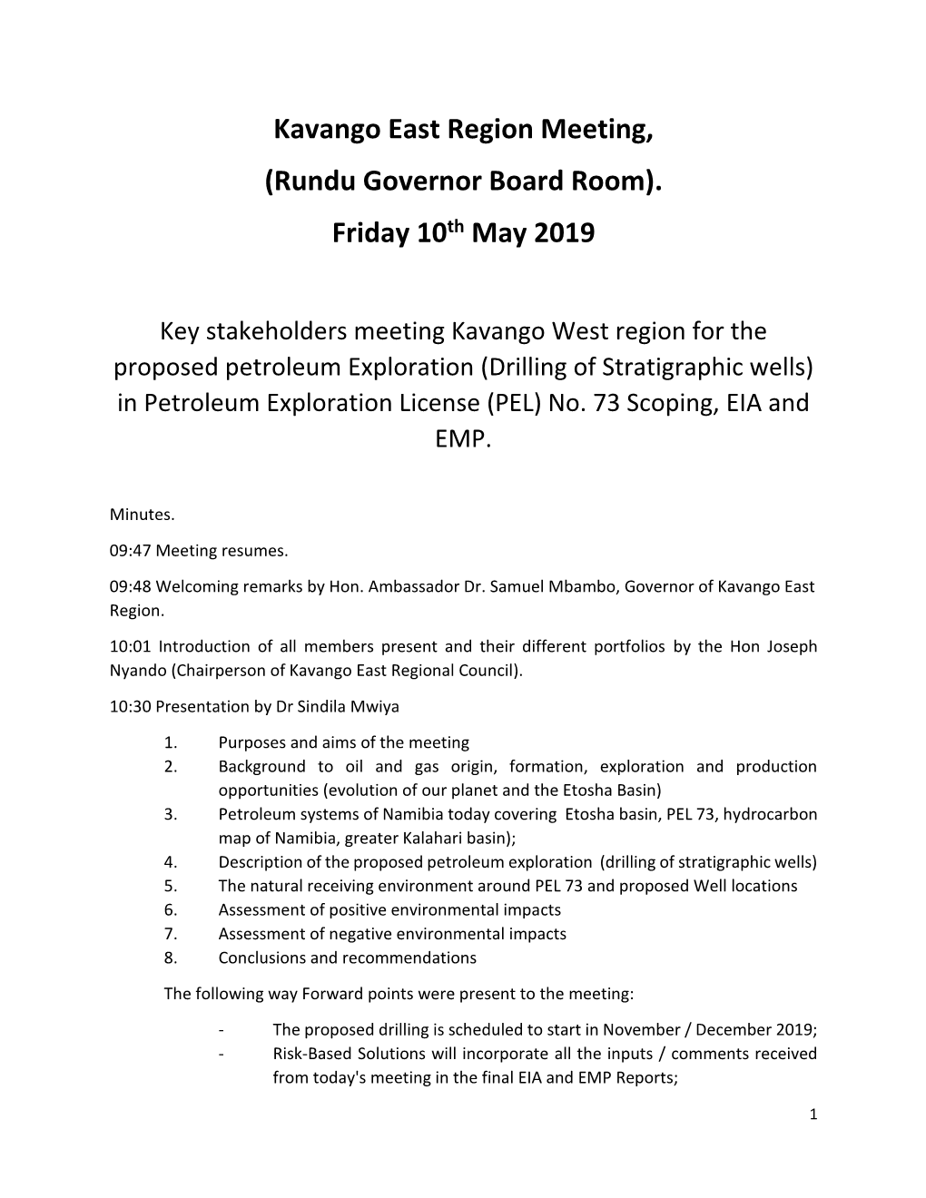 Kavango East Region Meeting, (Rundu Governor Board Room). Friday 10Th May 2019