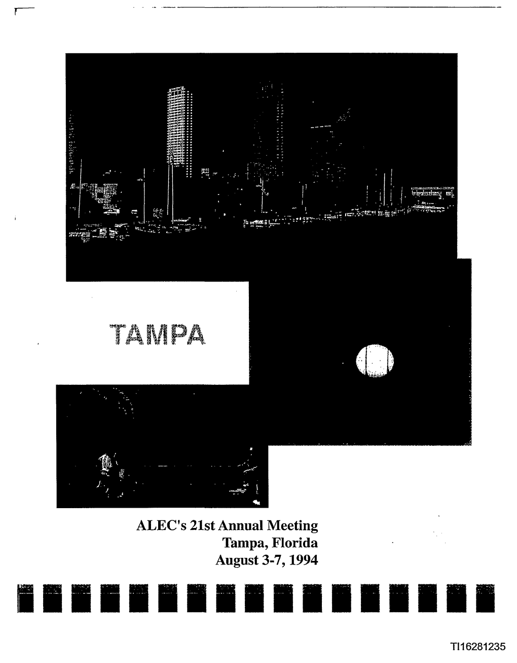 ALEC's 21St Annual Meeting Tampa, Florida August 3-7,1994 I •••••111