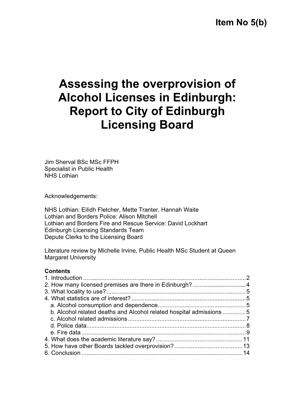 Assessing the Overprovision of Alcohol Licenses in Edinburgh: Report to City of Edinburgh Licensing Board