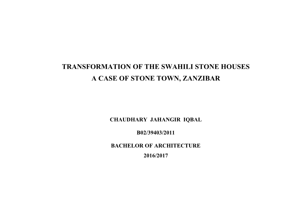 Transformation of the Swahili Stone Houses a Case of Stone Town, Zanzibar