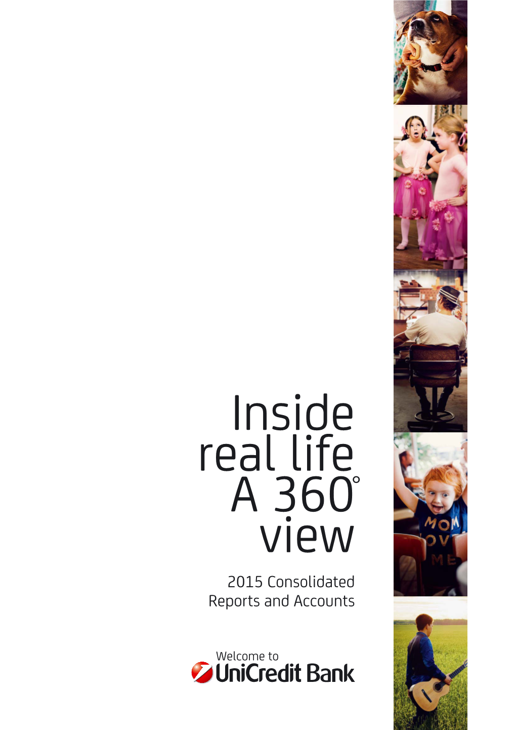 Inside Real Life a 360 View 2015 Consolidated Reports and Accounts Worldreginfo - 586261Dc-Fc3d-40B5-8D11-14C72c465cdf