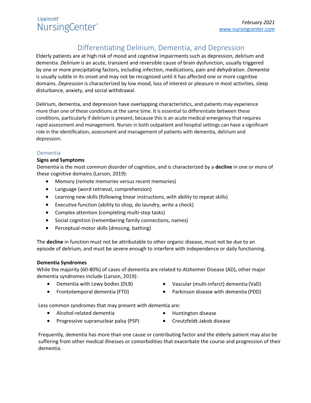 Differentiating Delirium, Dementia, and Depression Elderly Patients Are at High Risk of Mood and Cognitive Impairments Such As Depression, Delirium and Dementia