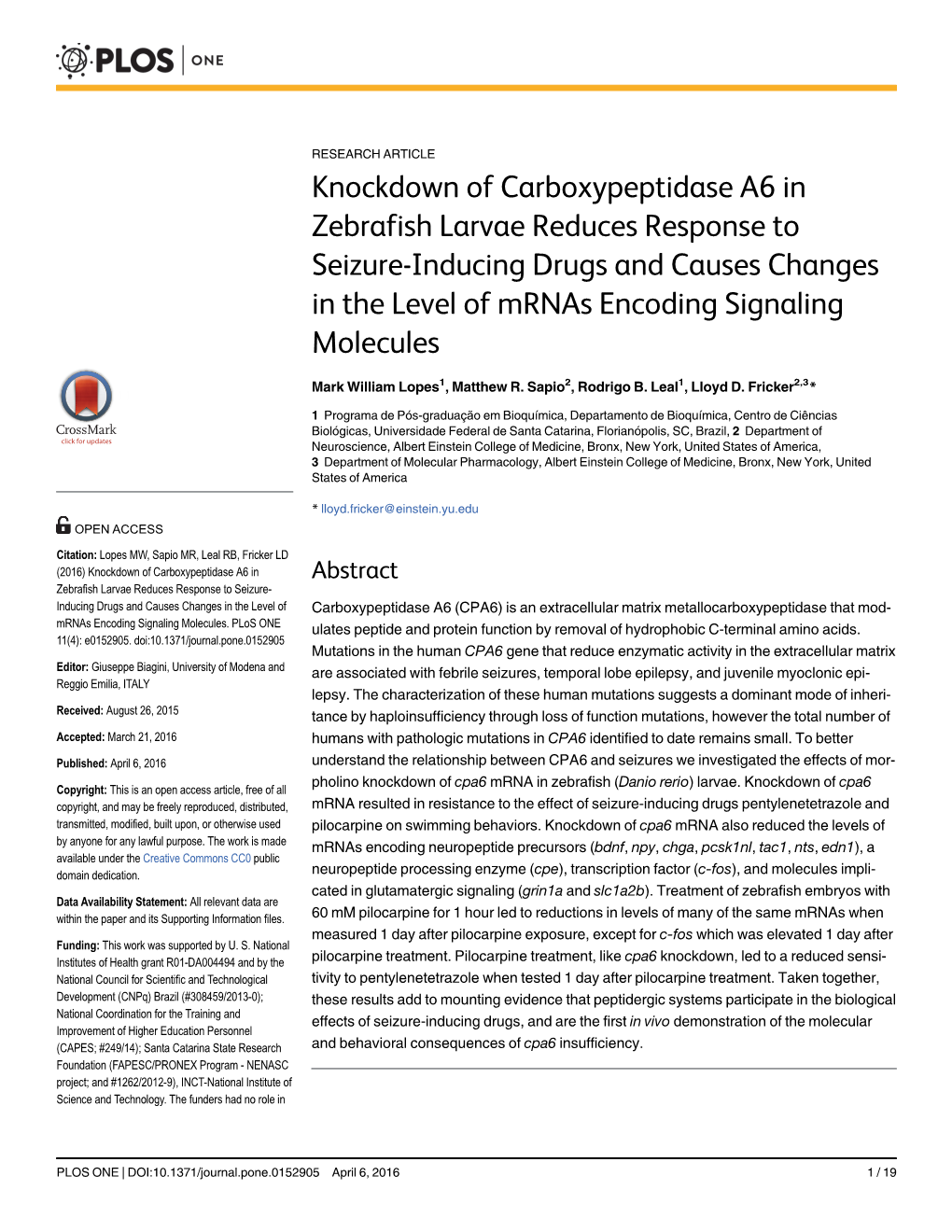 Knockdown of Carboxypeptidase A6 in Zebrafish Larvae Reduces Response to Seizure-Inducing Drugs and Causes Changes in the Level of Mrnas Encoding Signaling Molecules