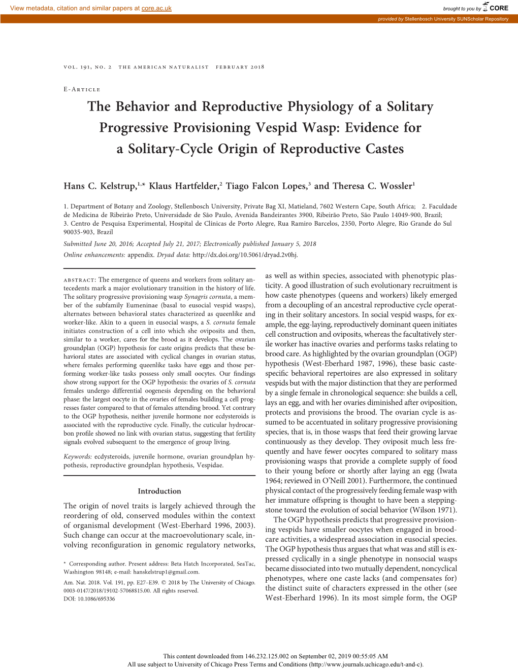 The Behavior and Reproductive Physiology of a Solitary Progressive Provisioning Vespid Wasp: Evidence for a Solitary-Cycle Origin of Reproductive Castes