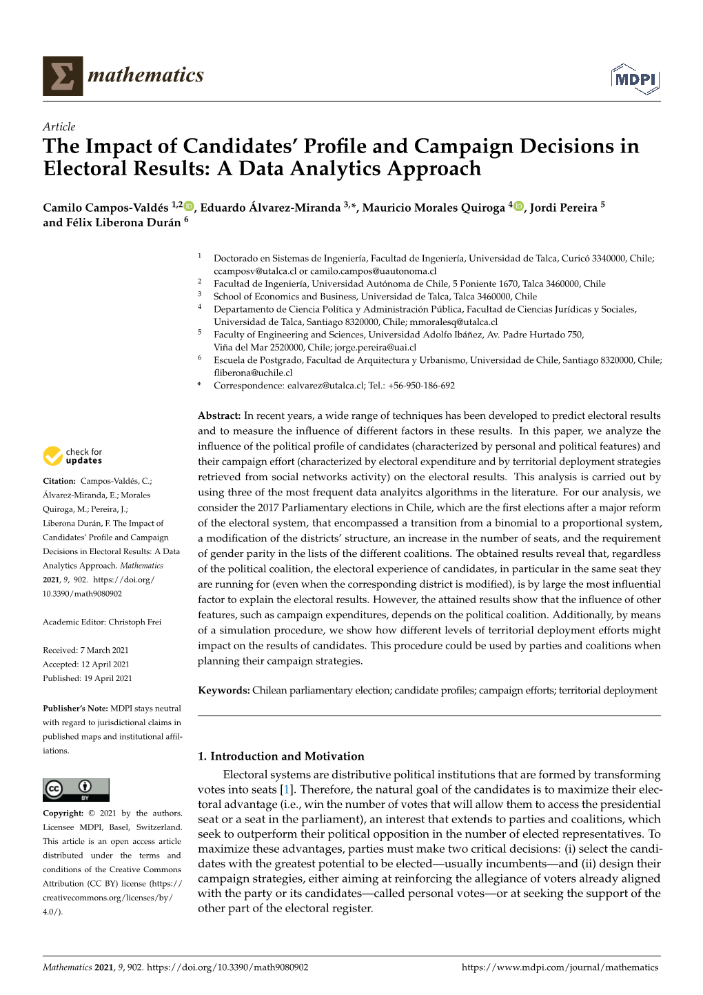 The Impact of Candidates' Profile and Campaign Decisions In