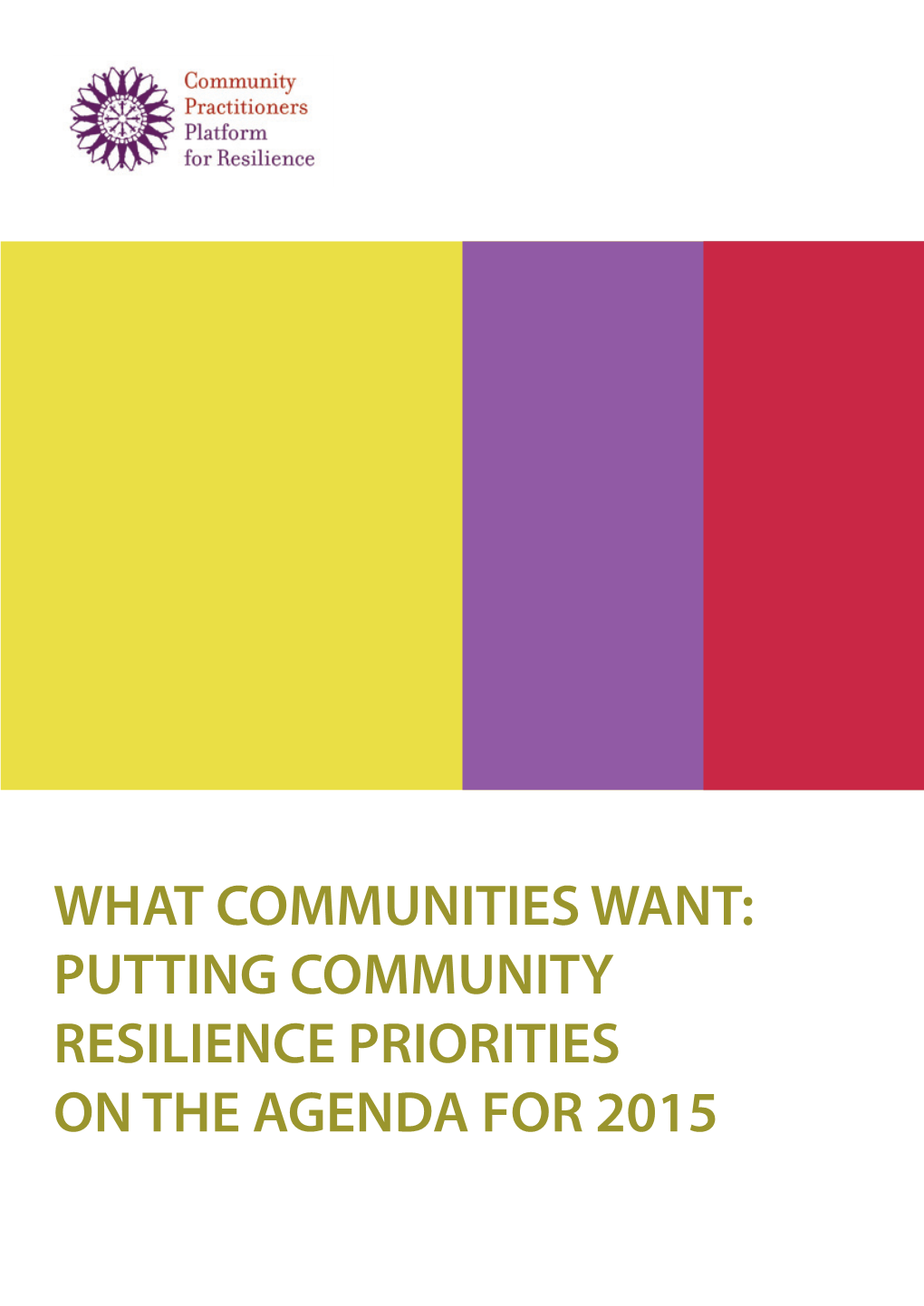 What Communities Want: Putting Community Resilience Priorities on the Agenda for 2015