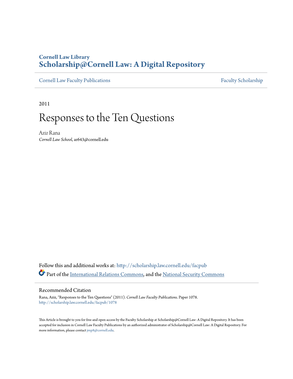 Responses to the Ten Questions Aziz Rana Cornell Law School, Ar643@Cornell.Edu